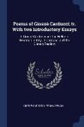 Poems of Giosuè Carducci, Tr. with Two Introductory Essays: I. Giosuè Carducci and the Hellenic Reaction in Italy. II. Carducci and the Classic Realis