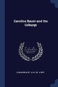 Caroline Bauer and the Coburgs