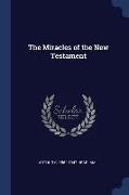 The Miracles of the New Testament