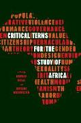 CRITICAL TERMS FOR THE STUDY OF AFRICA
