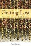 Getting Lost: Feminist Efforts Toward a Double(d) Science