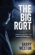 The Big Rort