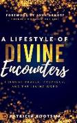 A Lifestyle of Divine Encounters