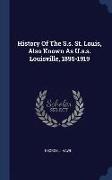 History of the S.S. St. Louis, Also Known as U.S.S. Louisville, 1895-1919