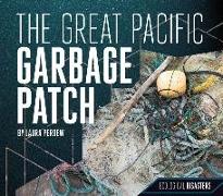 The Great Pacific Garbage Patch