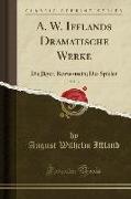 A. W. Ifflands Dramatische Werke, Vol. 3