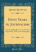 Fifty Years in Journalism