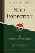 Seed Inspection (Classic Reprint)