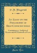 An Essay on the Philosophy of Self-Consciousness