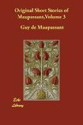 Original Short Stories of Maupassant,Volume 3