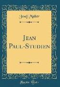 Jean Paul-Studien (Classic Reprint)