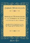 Arabesques Mythologiques, ou les Attributs de Toutes les Divinités de la Fable