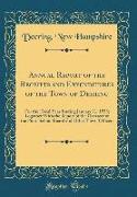 Annual Report of the Receipts and Expenditures of the Town of Deering
