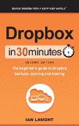 Dropbox In 30 Minutes (2nd Edition)