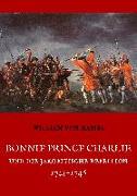 Bonnie Prince Charlie und die Jakobitische Rebellion 1745-1746