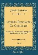 Lettres Édifiantes Et Curieuses, Vol. 6