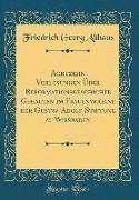 Achtzehn Vorlesungen Über Reformationsgeschichte Gehalten im Frauenvereine der Gustav-Adolf-Stiftung zu Wiesbaden (Classic Reprint)