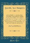 Annual Report of the Selectmen, Treasurer, Clerk, Highway Agents, Health Officer, Trustees of Public Library, Parsonage Committee, Trustees of Trust Funds and School Board of the Town of Danville, New Hampshire, for the Year Ending January 31, 1930