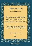 Begebenheiten Zweier Freiwilliger Jäger aus dem Kriege 1813 und 1814, Vol. 1