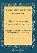 The Builders of American Literature