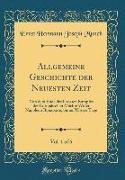Allgemeine Geschichte der Neuesten Zeit, Vol. 1 of 6