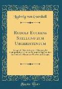 Rudolf Euckens Stellung zum Urchristentum