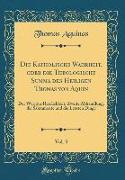 Die Katholische Wahrheit, oder die Theologische Summa des Heiligen Thomas von Aquin, Vol. 3