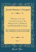 Geschichte der Ilchane das 1st der Mongolen in Persien von Hammer-Purgstall, Vol. 2
