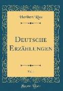 Deutsche Erzählungen, Vol. 1 (Classic Reprint)