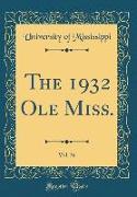 The 1932 Ole Miss., Vol. 36 (Classic Reprint)
