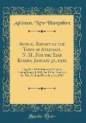 Annual Report of the Town of Atkinson, N. H., For the Year Ending January 31, 1930