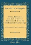 Annual Reports of the Town Officers of Brookline, N. H. For the Year Ending January 31, 1927