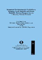 Investors' Environmental Guidelines: Bulgaria, Czech Republic and Slovak Republic, Estonia, Hungary, Latvia, Lithuania, Poland, Romania