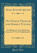 Die Familie Preisler und Markus Tuscher