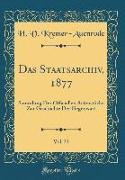 Das Staatsarchiv, 1877, Vol. 32