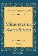 Mémoires de Saint-Simon, Vol. 41 (Classic Reprint)