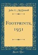 Footprints, 1931 (Classic Reprint)