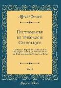 Dictionnaire de Théologie Catholique, Vol. 8