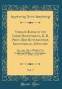 Verlags-Katalog von Franz Hanfstaengl, K. B. Phot. Hof-Kunstanstalt, Kunstverlag, München, Vol. 2