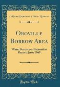 Oroville Borrow Area