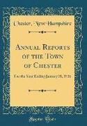 Annual Reports of the Town of Chester