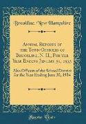 Annual Reports of the Town Officers of Brookline, N. H., For the Year Ending January 31, 1935