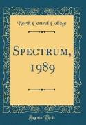 Spectrum, 1989 (Classic Reprint)