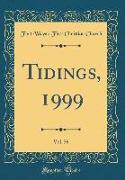 Tidings, 1999, Vol. 56 (Classic Reprint)