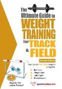 The Ultimate Guide to Weight Training for Track & Field