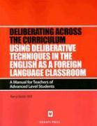 Using Deliberative Techniques in the English as a Foreign Language Classroom