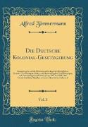 Die Deutsche Kolonial-Gesetzgebung, Vol. 3