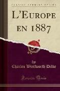 L'Europe en 1887 (Classic Reprint)