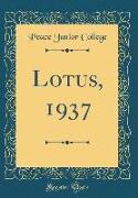 Lotus, 1937 (Classic Reprint)