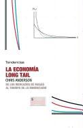 La economía Long Tail : de los mercados de masas al triunfo de lo minoritario